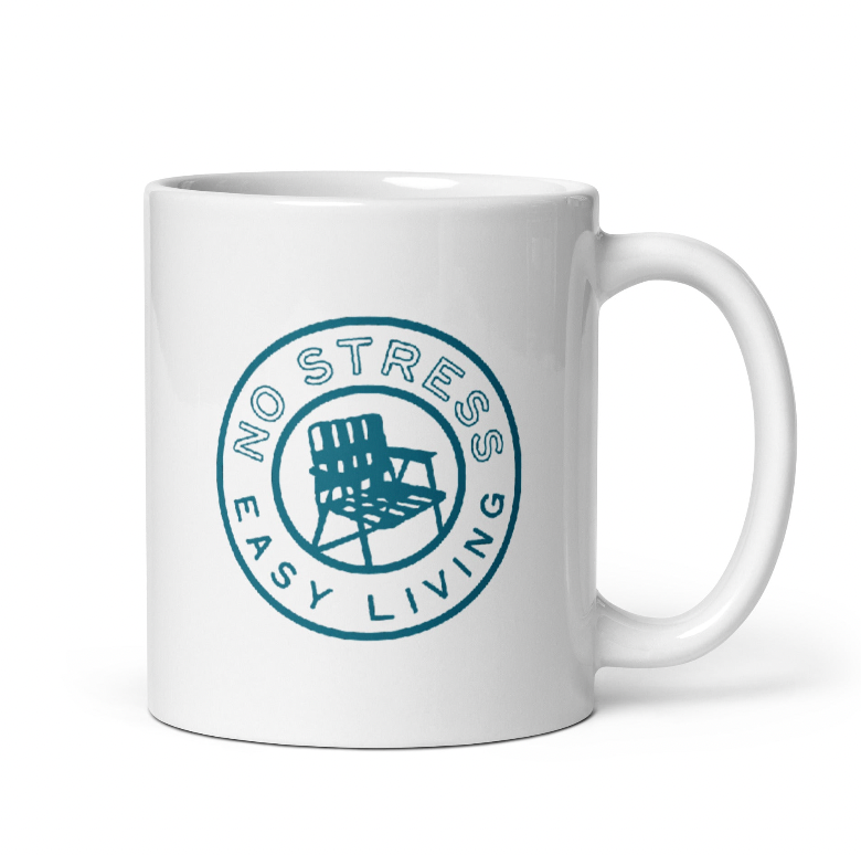 Coffee Mug - No Stress. Easy Living