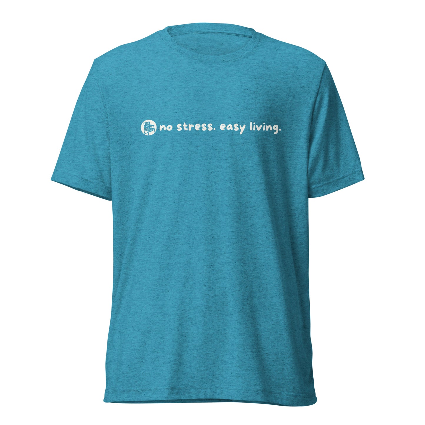 Short Sleeve No Stress Easy Living T-Shirt